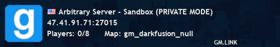 Arbitrary Server - Sandbox (PRIVATE MODE)