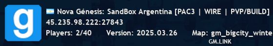 Nova Génesis: SandBox Argentina [PAC3 | WIRE | PVP/BUILD]