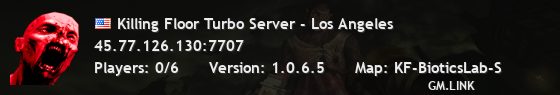 Killing Floor Turbo Server - Los Angeles