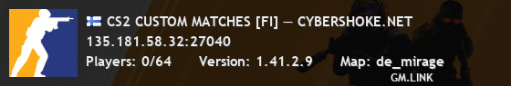 CS2 CUSTOM MATCHES [FI] — CYBERSHOKE.NET
