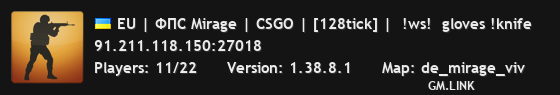 EU | ФПС Mirage | CSGO | [128tick] |  !ws!  gloves !knife