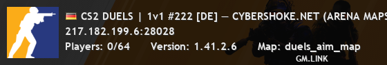 CS2 DUELS | 1v1 #222 [DE] — CYBERSHOKE.NET (ARENA MAPS)