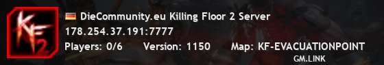 DieCommunity.eu Killing Floor 2 Server