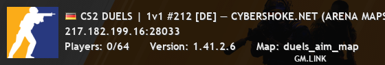 CS2 DUELS | 1v1 #212 [DE] — CYBERSHOKE.NET (ARENA MAPS)
