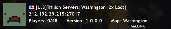 [U.S]Trillion Servers|Washington|2x Loot|
