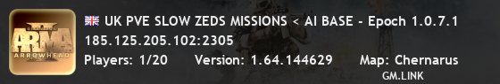 UK PVE SLOW ZEDS MISSIONS < AI BASE - Epoch 1.0.7.1