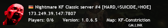 Nightmare KF Classic server #4 [HARD,�SUICIDE,�HOE]