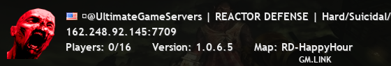 Ѐ@UltimateGameServers | REACTOR DEFENSE | Hard/Suicidal/HoE |