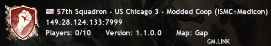 57th Squadron - US Chicago 3 - Modded Coop (ISMC+Medicon) (+XP)
