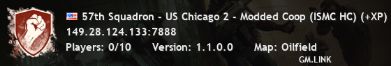 57th Squadron - US Chicago 2 - Modded Coop (ISMC HC) (+XP)
