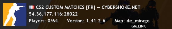 CS2 CUSTOM MATCHES [FR] — CYBERSHOKE.NET