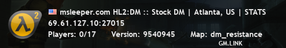 msleeper.com HL2:DM :: Stock DM | Atlanta, US | STATS
