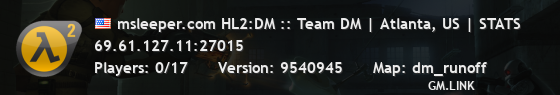 msleeper.com HL2:DM :: Team DM | Atlanta, US | STATS