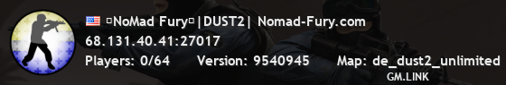 【NoMad Fury】|DUST2| Nomad-Fury.com