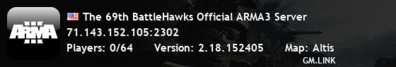 The 69th BattleHawks Official ARMA3 Server