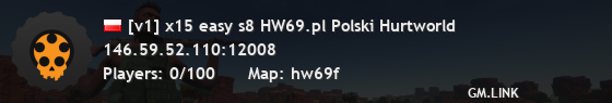 [v1] x15 easy s8 HW69.pl Polski Hurtworld