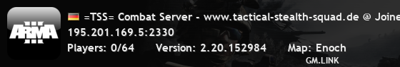 =TSS= Combat Server - www.tactical-stealth-squad.de @ Joined Se