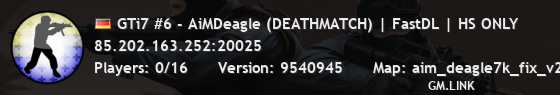 GTi7 #6 - AiMDeagle (DEATHMATCH) | FastDL | HS ONLY