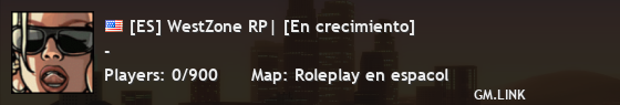 [ES] WestZone RP| [En crecimiento]