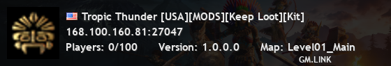 Tropic Thunder [USA][MODS][Keep Loot][Kit]