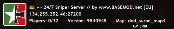 »» 24/7 Sniper Server // by www.BASEMOD.net [EU]