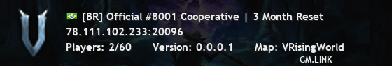 [BR] Official #8001 Cooperative | 3 Month Reset