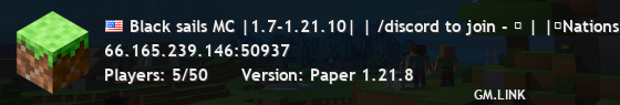 Black sails MC |1.7-1.21.10| | /discord to join - ✉ | |♚Nations - ☠Wars - ✎Diplomacy| |Seasons revamp!|