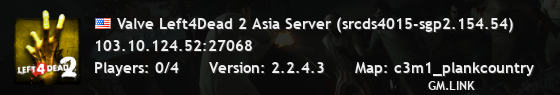 Valve Left4Dead 2 Asia Server (srcds4015-sgp2.154.54)