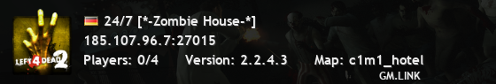 24/7 [*-Zombie House-*]