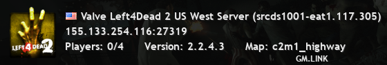Valve Left4Dead 2 US West Server (srcds1001-eat1.117.305)