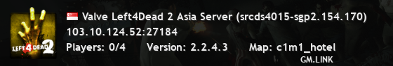 Valve Left4Dead 2 Asia Server (srcds4015-sgp2.154.170)