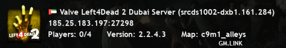 Valve Left4Dead 2 Dubai Server (srcds1002-dxb1.161.284)