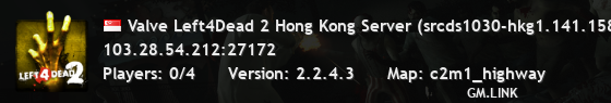 Valve Left4Dead 2 Hong Kong Server (srcds1030-hkg1.141.158)