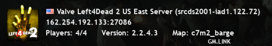 Valve Left4Dead 2 US East Server (srcds2001-iad1.122.72)