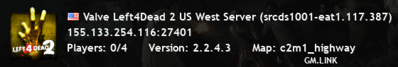Valve Left4Dead 2 US West Server (srcds1001-eat1.117.387)
