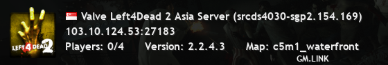 Valve Left4Dead 2 Asia Server (srcds4030-sgp2.154.169)