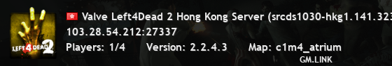 Valve Left4Dead 2 Hong Kong Server (srcds1030-hkg1.141.323)