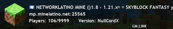 NETWORKLATINO MINE ()1.8 - 1.21.x』 『 SURVIVAL CUSTOM y otras 11 modalidades
