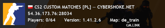 CS2 CUSTOM MATCHES [PL] — CYBERSHOKE.NET
