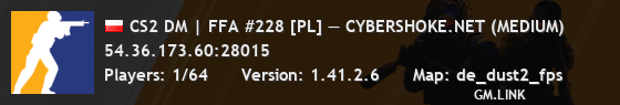 CS2 DM | FFA #228 [PL] — CYBERSHOKE.NET (MEDIUM)