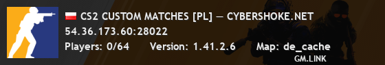 CS2 CUSTOM MATCHES [PL] — CYBERSHOKE.NET