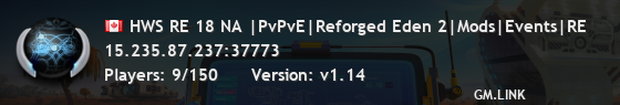 HWS RE 18 NA |PvPvE|Reforged Eden 2|Mods|Events|RE