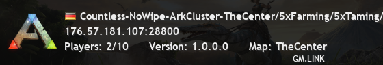 Countless-NoWipe-ArkCluster-TheCenter/5xFarming/5xTaming/2xX -