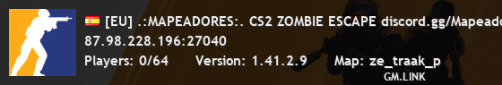 [EU] .:MAPEADORES:. CS2 ZOMBIE ESCAPE discord.gg/Mapeadores