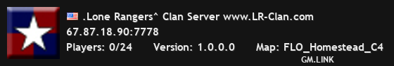.Lone Rangers^ Clan Server www.LR-Clan.com