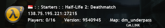 : : Starters : : Half-Life 2: Deathmatch