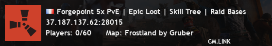 Forgepoint 5x PvE | Epic Loot | Skill Tree | Raid Bases