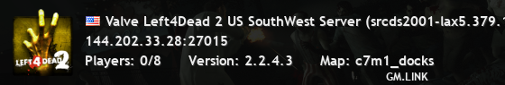 Valve Left4Dead 2 US SouthWest Server (srcds2001-lax5.379.107)