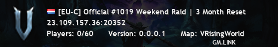 [EU-C] Official #1019 Weekend Raid | 3 Month Reset