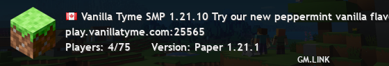 Vanilla Tyme SMP 1.21.10 Try our new peppermint vanilla flavor!